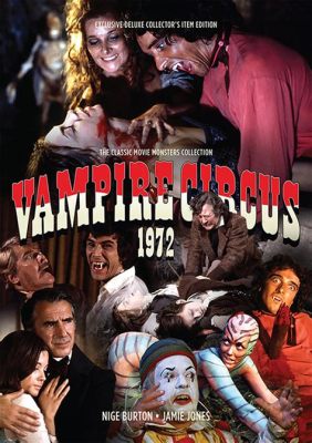 Vampire Circus! Ein blutiger Tanz zwischen Horror und Illusion im Jahr 1971!