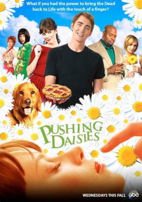  Pushing Daisies – Eine Serie über tote Menschen und den unwiderstehlichen Charme einer Buttercremefüllung!